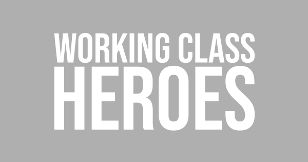 Working Class Heroes Blog