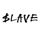 Shop all Slave products