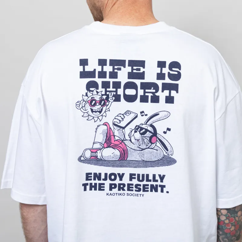 Kaotiko Life Is Short T Shirt White-5