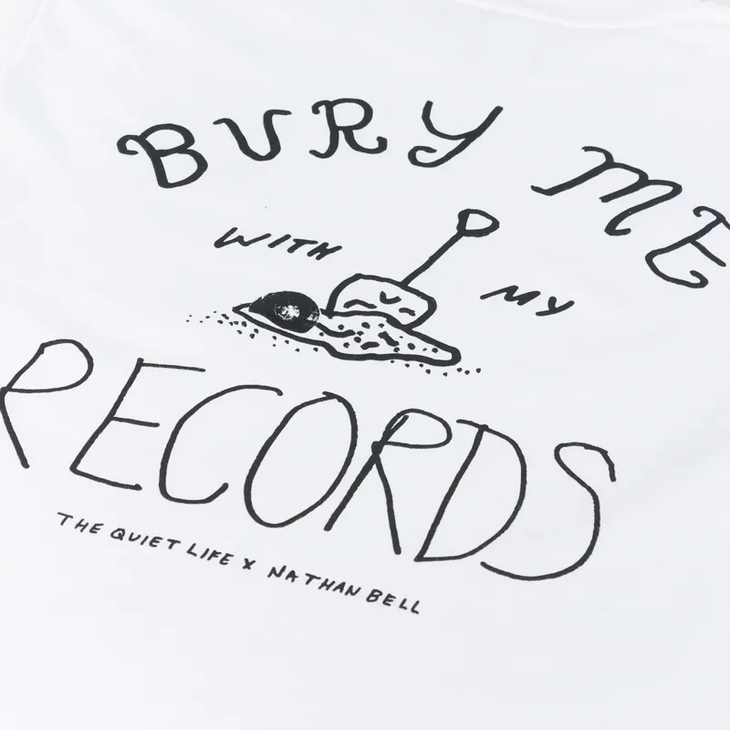 The Quiet Life Mens Short Sleeve Bury Me T Shirt White