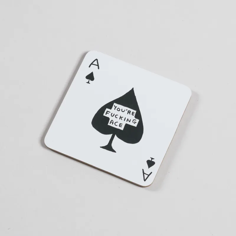 David Shrigley Fucking Ace Coaster
