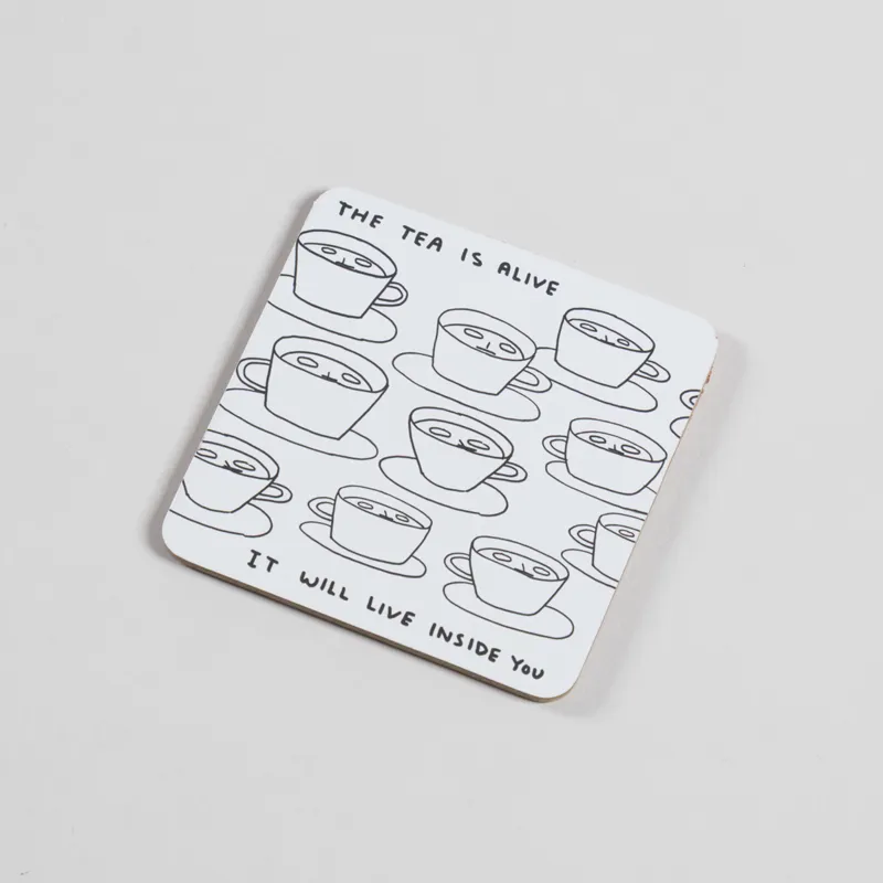David Shrigley The Tea Is Alive Coaster