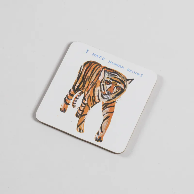 David Shrigley Tiger Hates Humans Coaster