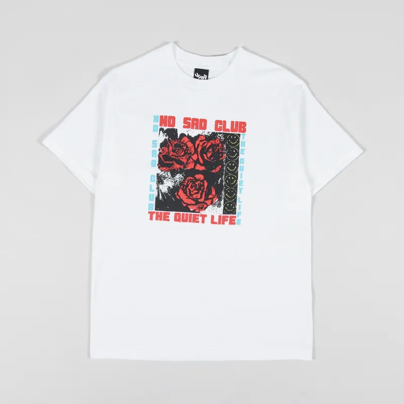 The Quiet Life No Sad Club T Shirt White