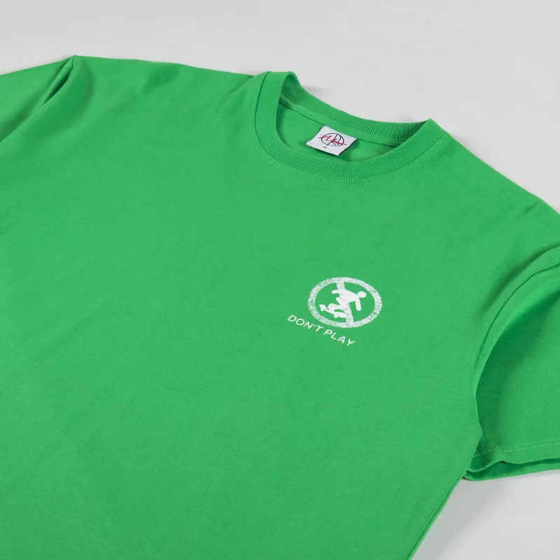 Polar Skate Co. Don't Play T Shirt Kelly Green-3