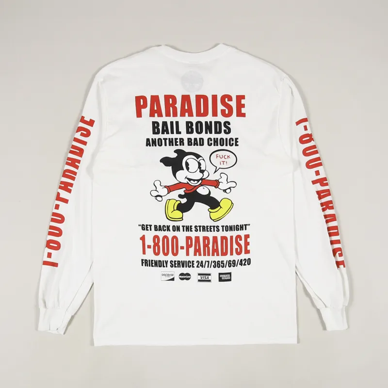 Paradise NYC Paradise Bail Bonds Long Sleeve T Shirt White