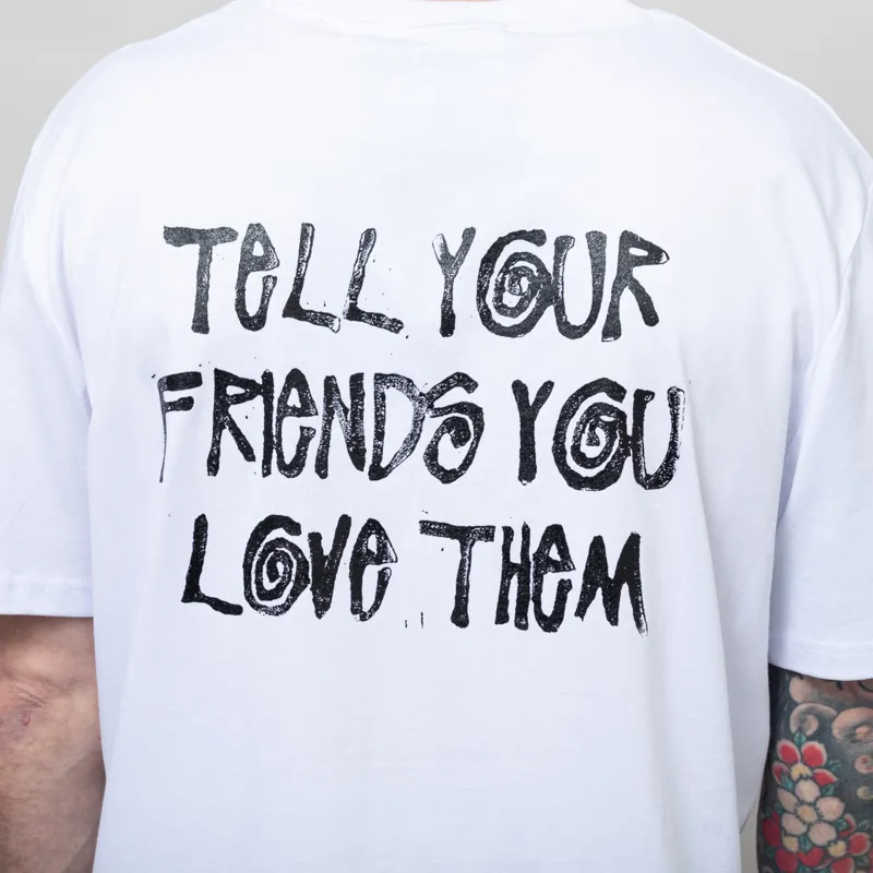 Working Class Heroes Tell Your Friends You Love Them Oversized T Shirt White-6