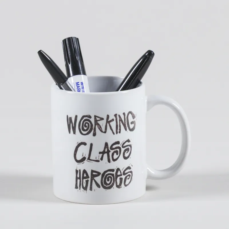 Working Class Heroes Tell Your Friends You Love Them Mug White-4