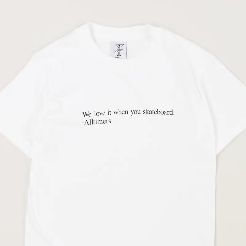 Alltimers Love It T Shirt White-1